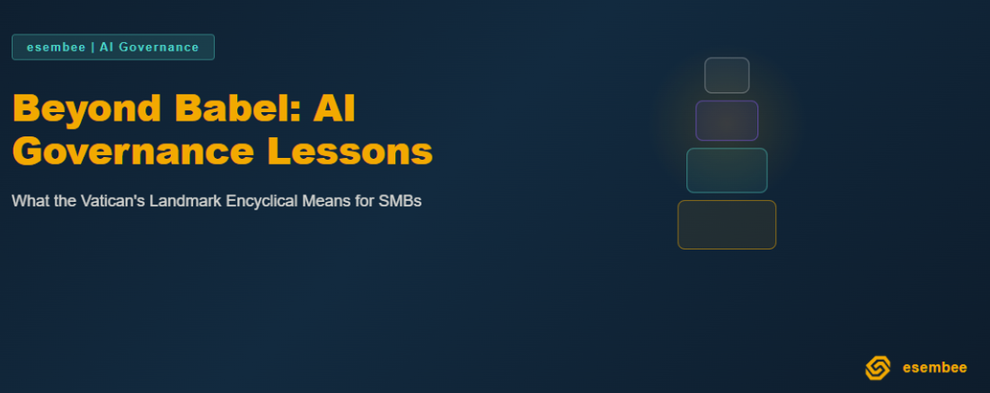 Beyond Babel: AI Governance Lessons from the Vatican's Landmark Encyclical for SMBs